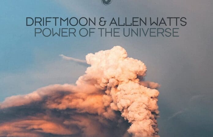 Driftmoon & Allen Watts Release 'Power Of The Universe'