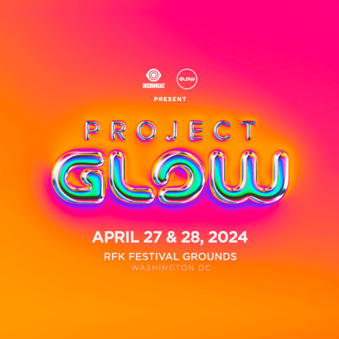 Project Glow Festival Returns for Third Edition in Washington D.C. - April 27, 2020 | EDM Music